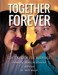 Together Forever God's Design for Marriage: Premarital Counseling Workbook - Paperback