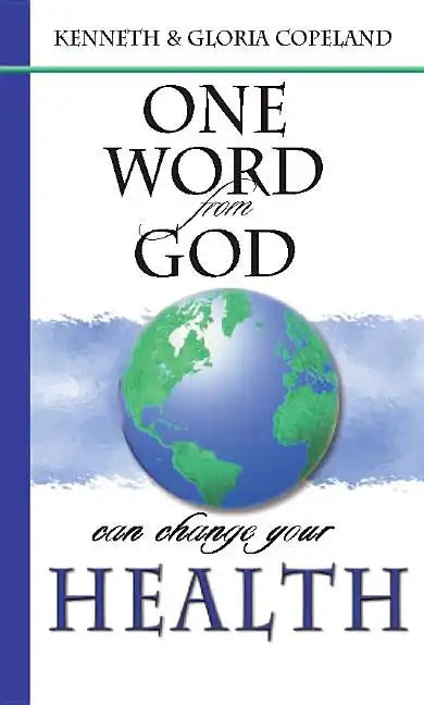 One Word from God Can Change Your Health - Paperback
