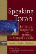 Speaking Torah Vol 1: Spiritual Teachings from Around the Maggid's Table - Paperback