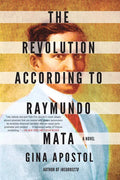 The Revolution According to Raymundo Mata - Paperback