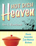 Hot Dish Heaven: Classic Casseroles from Midwest Kitchens - Paperback