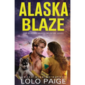 Alaska Blaze - Paperback
