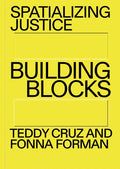 Spatializing Justice: Building Blocks - Paperback