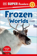DK Super Readers Level 1 Frozen Worlds - Paperback