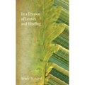 In a Tension of Leaves and Binding - Paperback
