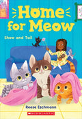 Show and Tail (Home for Meow #2) - Paperback