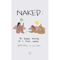 Naked: The Honest Musings of 2 Brown Women - Paperback
