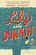 Lily and Dunkin - Hardcover