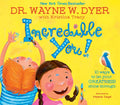 Incredible You!: 10 Ways to Let Your Greatness Shine Through - Hardcover