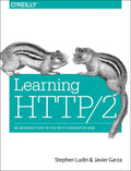 Learning Http/2: A Practical Guide for Beginners - Paperback