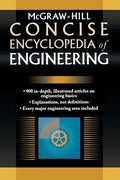 McGraw-Hill Concise Encyclopedia of Engineering - Paperback