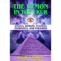 The Demon in the Ekur: Angels, Demons, Plasmas, Patristics, and Pyramids - Paperback