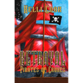 Betrayal: The Pirates of Cruxes - Paperback
