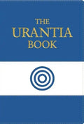 The Urantia Book: Revealing the Mysteries of God, the Universe, World History, Jesus, and Ourselves - Imitation Leather