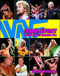 Main Event: Wwe in the Raging 80s - Paperback
