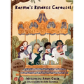 Karma's Kindess Carousel - Hardcover