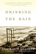 Drinking the Rain - Paperback