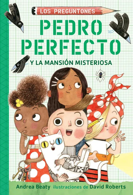 Pedro Perfecto Y La Mansión Misteriosa / Iggy Peck and the Mysterious Mansion - Paperback