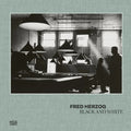 Fred Herzog: Black and White - Hardcover