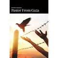 Pastor from Gaza - Paperback