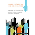 Man's Nature and His Communities - Paperback