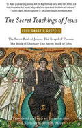The Secret Teachings of Jesus: Four Gnostic Gospels - Paperback