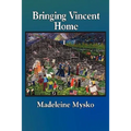 Bringing Vincent Home - Paperback