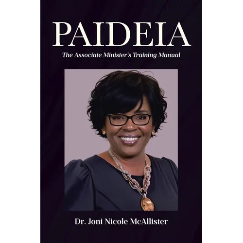 Paideia: The Associate Minister's Training Manual - Paperback