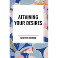 Attaining Your Desires - Paperback