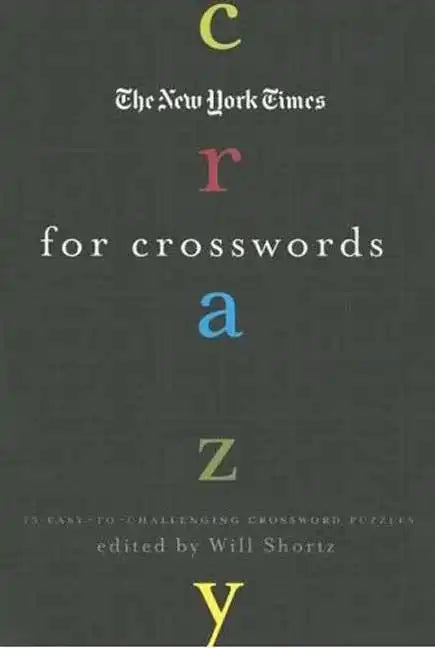 The New York Times Crazy for Crosswords - Paperback