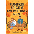 Pumpkin Spice & Everything Nice - Paperback