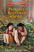 Patriots, Redcoats and Spies - Hardcover