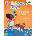 The Orange Wall: An Acorn Book (Rainbow Days #3) - Paperback
