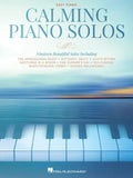 Calming Piano Solos: 19 Beautiful Solos Arranged for Easy Piano - Paperback