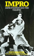 Impro: Improvisation and the Theatre - Paperback