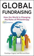 Global Fundraising: How the World Is Changing the Rules of Philanthropy - Hardcover