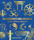 Religiones del Mundo (World Religions): Cultos, Ideas Y Creencias - Hardcover
