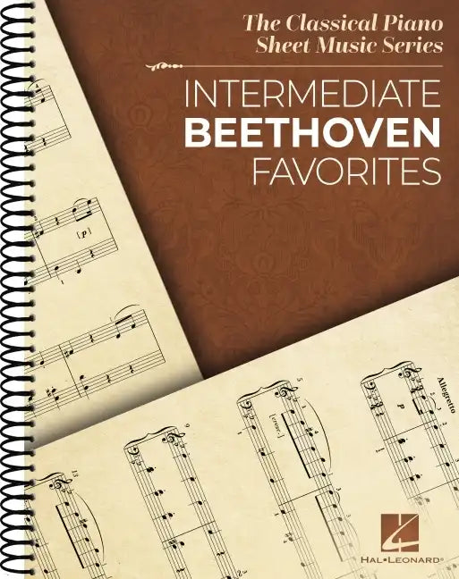 Intermediate Beethoven Favorites: Classical Piano Sheet Music Series - Spiral