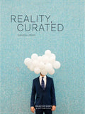 Reality, Curated - Hardcover