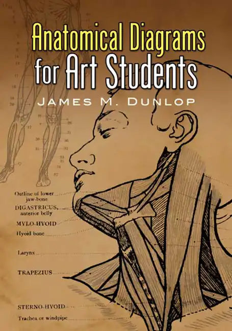 Anatomical Diagrams for Art Students - Paperback