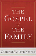 The Gospel of the Family - Paperback