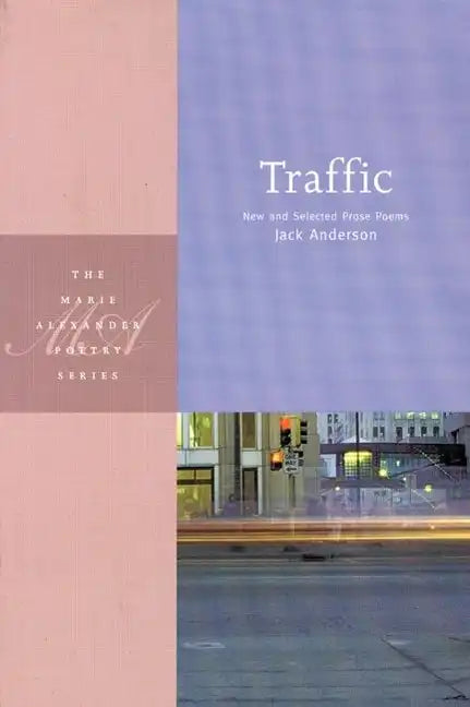 Traffic: New and Selected Prose Poems - Paperback