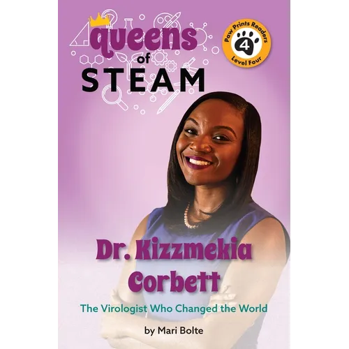 Dr. Kizzmekia Corbett: The Virologist Who Changed the World - Hardcover