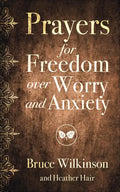 Prayers for Freedom Over Worry and Anxiety - Paperback