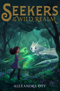Seekers of the Wild Realm - Hardcover