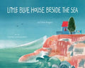 Little Blue House Beside the Sea - Board Book