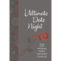 Ultimate Date Night: 52 Amazing Dates for Busy Couples - Imitation Leather