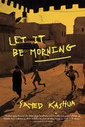Let It Be Morning - Paperback