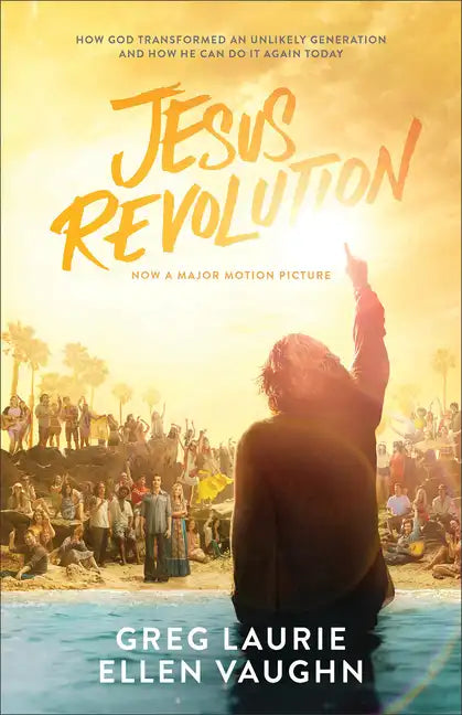 Jesus Revolution: How God Transformed an Unlikely Generation and How He Can Do It Again Today - Paperback