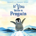 If You Were a Penguin Board Book - Board Book